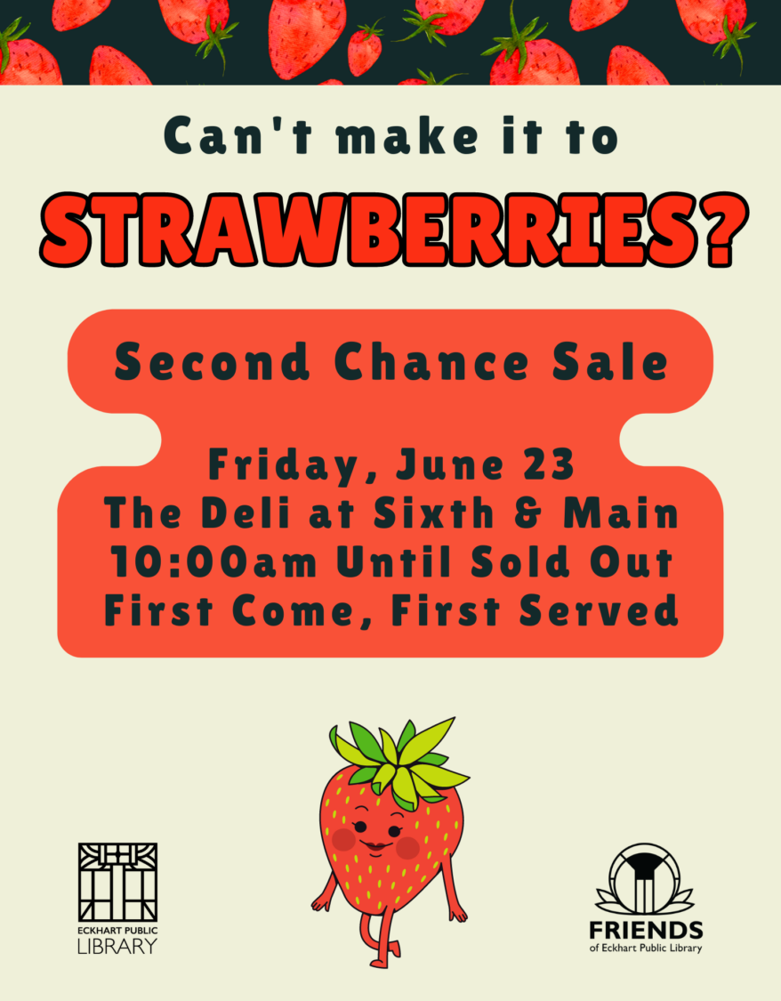 Can't make it to Strawberries Around the Fountain? Second Chance Sale Friday, June 23 The Deli at Sixth and Main 10:00 am Until Sold Out First Come, First Served